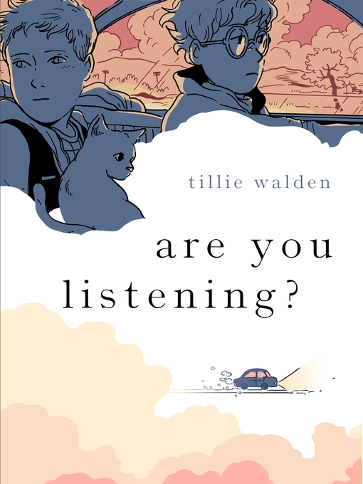 Détails du titre pour Are You Listening? par Tillie Walden - Liste d'attente